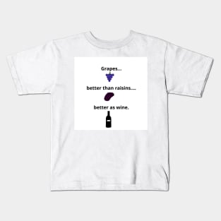 Grapes Raisins Wine Kids T-Shirt